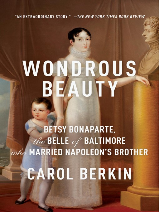 Title details for Wondrous Beauty by Carol Berkin - Available